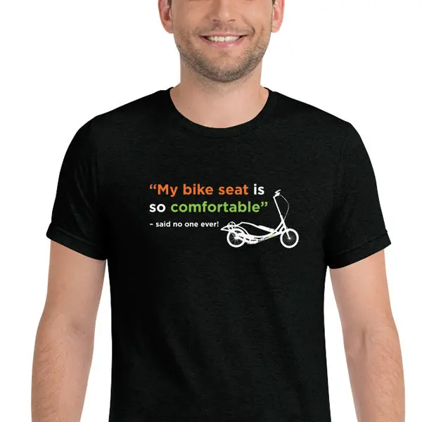 My Bike Seat Is Comfortable Said No One T-Shirt 1