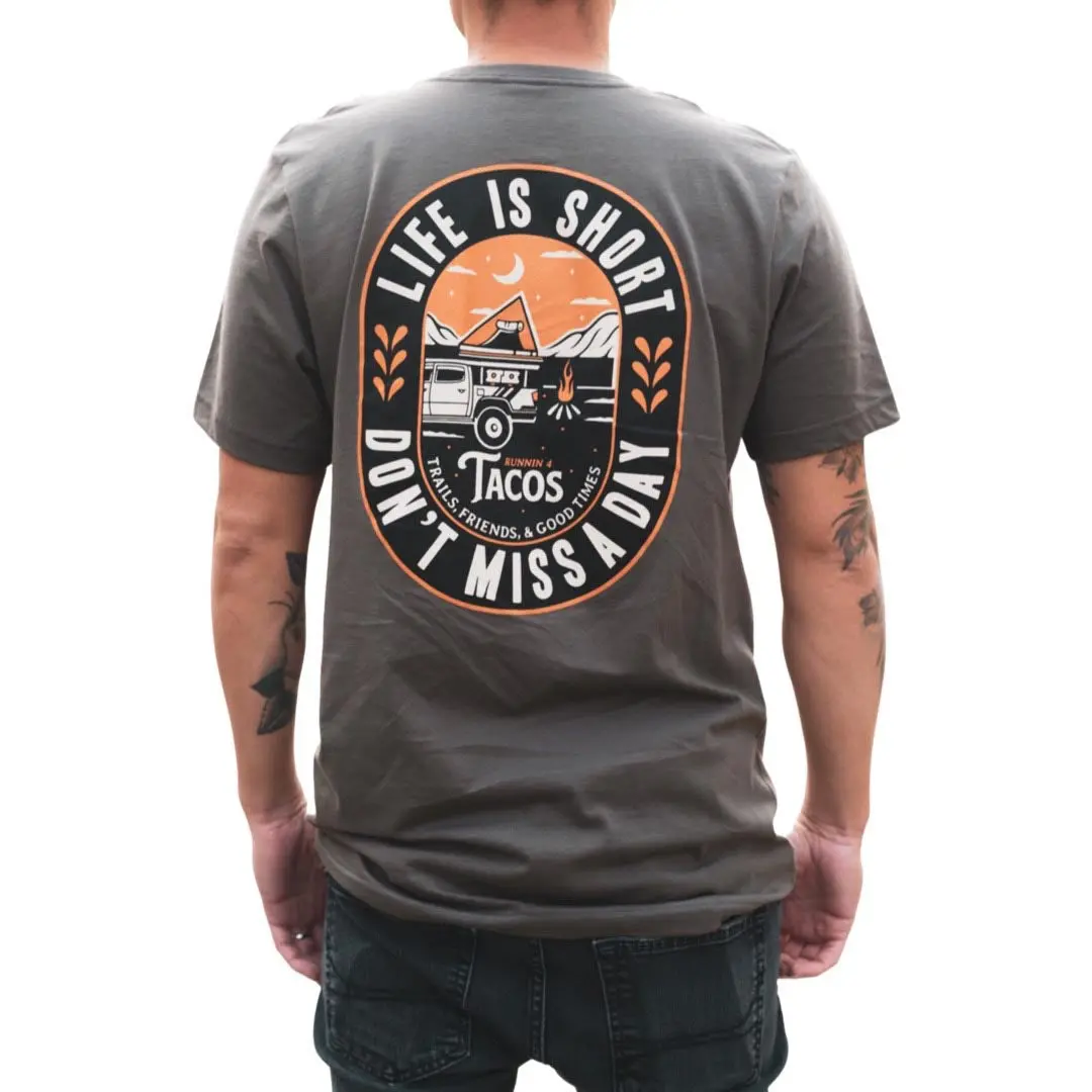 R4t - Life Is Short, Don't Miss A Day T-Shirt 1
